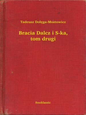 cover image of Bracia Dalcz i S-ka, tom drugi